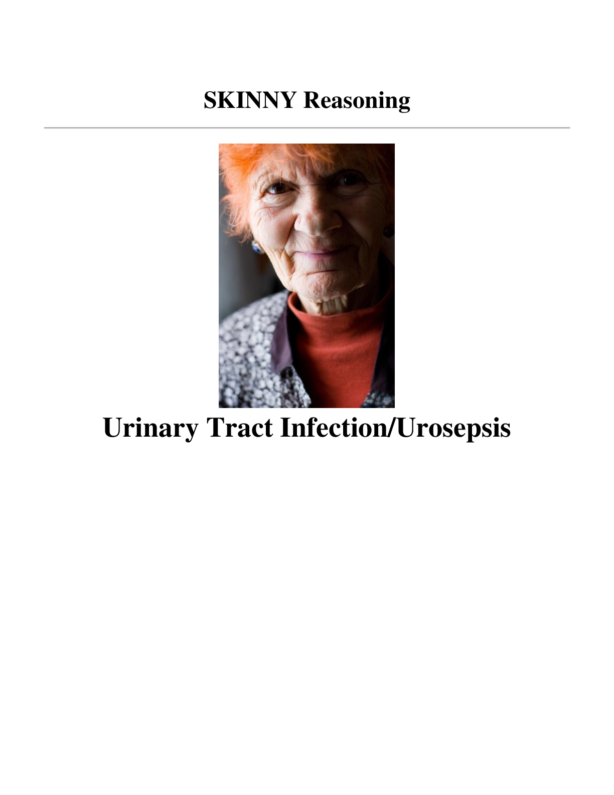 Preview image for 2021-Clinical Reasoning Case Study-UTI.Urosepsis-Skinny